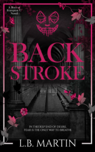 Backstroke: A Dark College Sports Romance